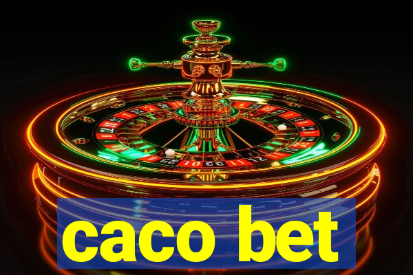 caco bet